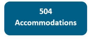 Section 504 Accommodations Information